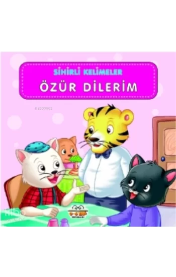 Sihirli Kelimeler - Özür Dilerim