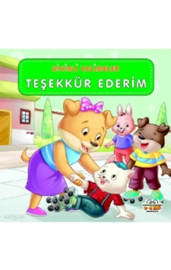 Sihirli Kelimeler - Teşekkür Ederim