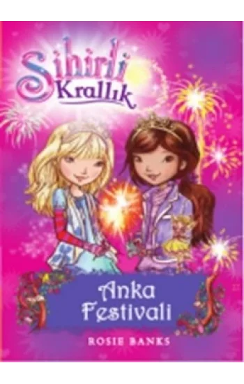 Sihirli Krallık - 16 : Anka Festivali