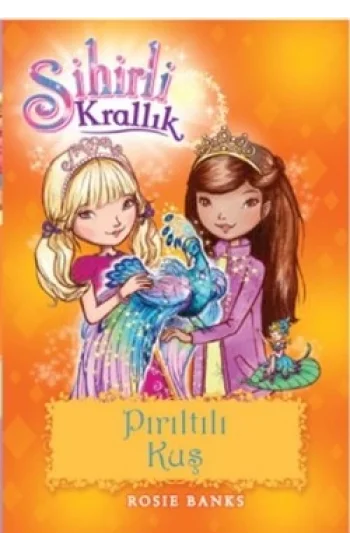 Sihirli Krallık 21 : Pırıltılı Kuş