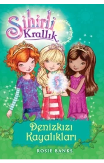 Sihirli Krallık Denizkızı Kayalıkları 4. Kitap