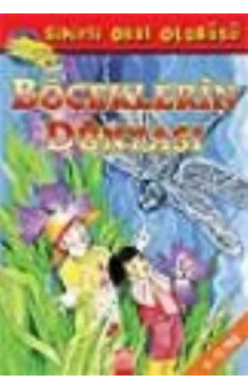 Sihirli Okul Otobüsü Böceklerin Dünyası