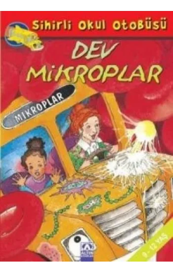 Sihirli Okul Otobüsü :Dev Mikroplar