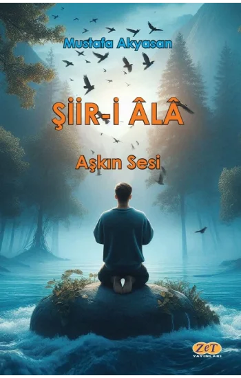 Şiir-i Ala Aşkın Sesi