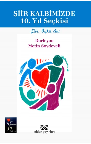 Şiir Kalbimizde 10. Yıl Seçkisi