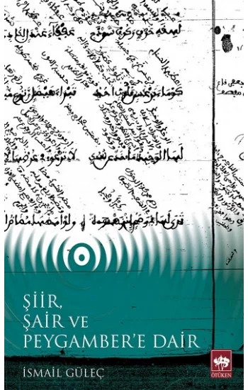 Şiir, Şair ve Peygambere Dair