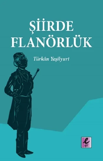 Şiirde Flanörlük