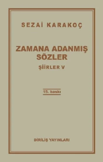 Şiirler 5: Zamana Adanmış Sözler