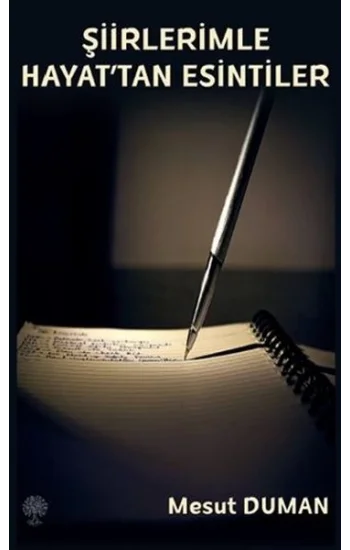 Şiirlerimle Hayattan Esintiler