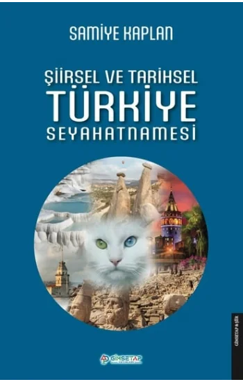 Şiirsel ve Tarihsel Türkiye Seyahatnamesi