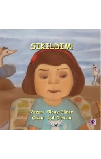 Sıkıldım!
