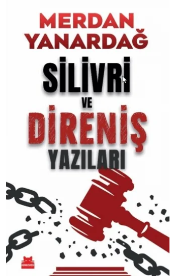 Silivri ve Direniş Yazıları