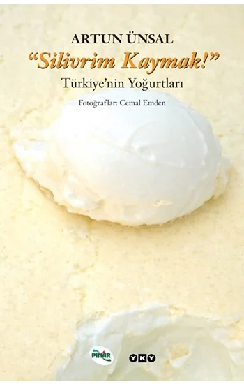 Silivrim Kaymak!
