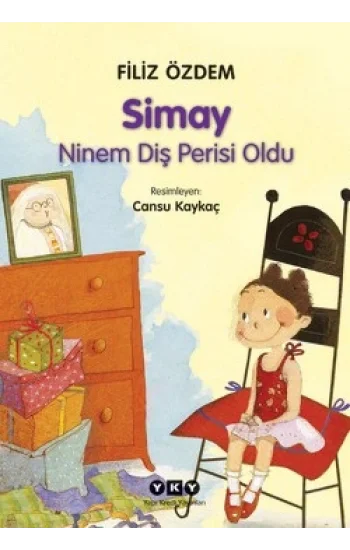 Simay Ninem Diş Perisi Oldu