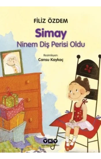 Simay Ninem Diş Perisi Oldu