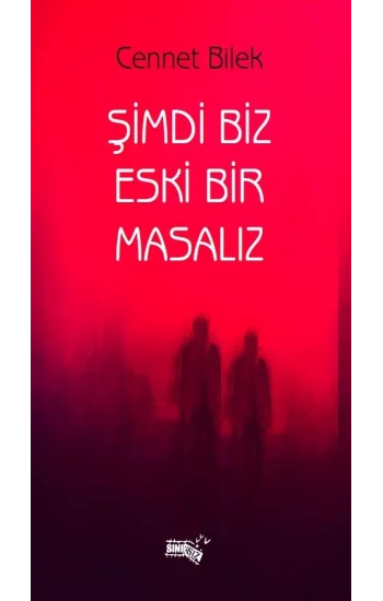 Şimdi Biz Eski Bir Masalız
