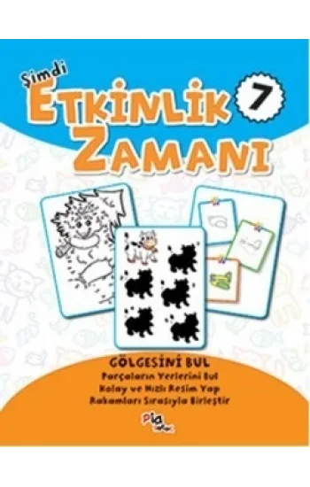 Şimdi Etkinlik Zamanı 7 : Gölgesini Bul