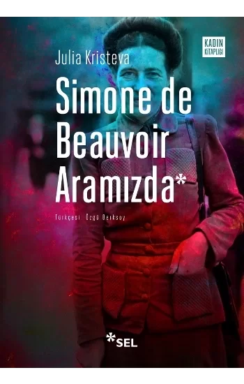 Simone De Beauvoir Aramızda