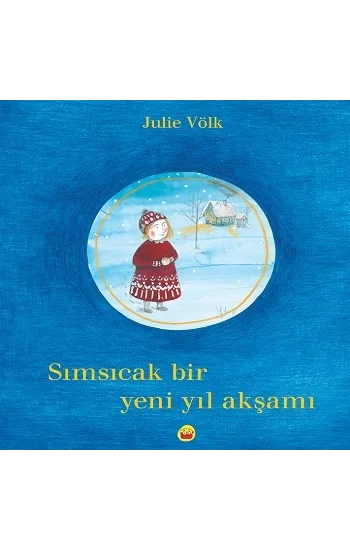 Sımsıcak Bir Yeni Yıl Akşamı