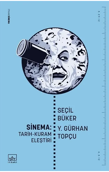 Sinema: Tarih -Kuram -Eleştiri