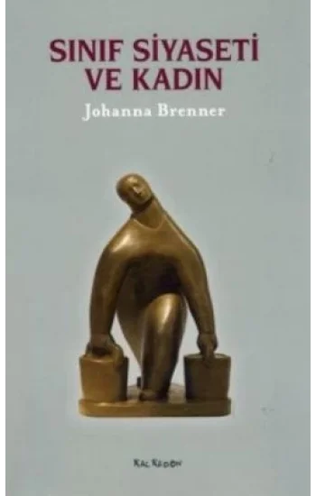 Sınıf Siyaseti ve Kadın