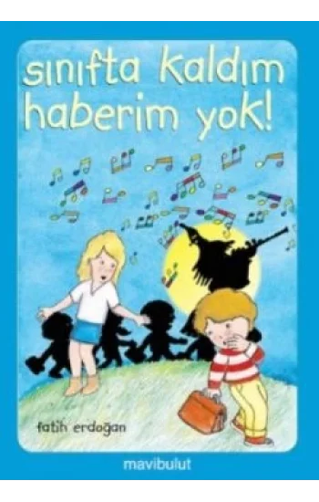 Sınıfta Kaldım Haberim Yok!..