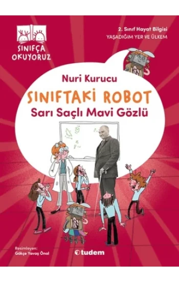 Sınıftaki Robot: Sarı Saçlı Mavi Gözlü