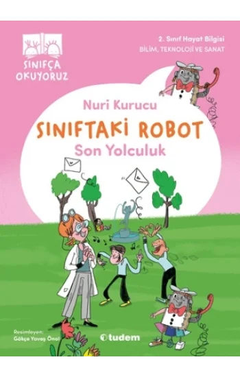 Sınıftaki Robot: Son Yolculuk