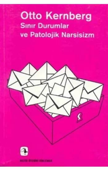 Sınır Durumlar ve Patolojik Narsisizm