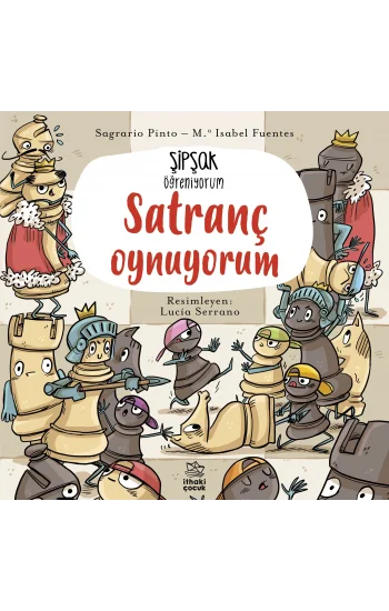 Şipşak Öğreniyorum - Satranç Oynuyorum