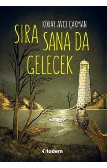 Sıra Sana Da Gelecek