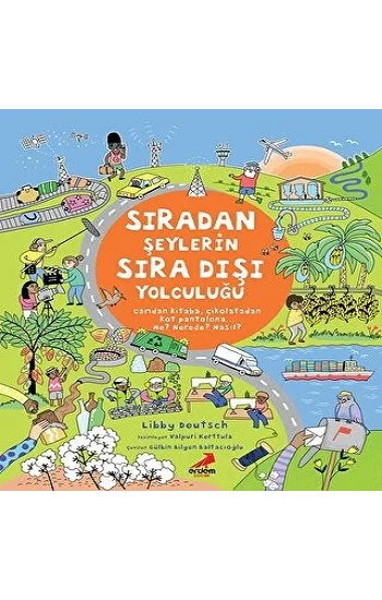 Sıradan Şeylerin Sıra Dışı Yolculuğu