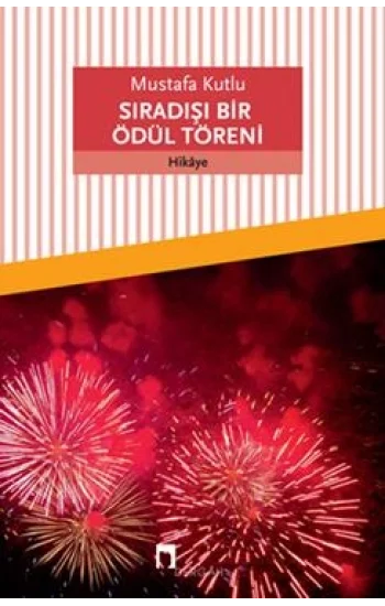 Sıradışı Bir Ödül Töreni