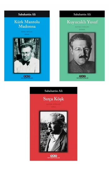 Sırça Köşk + Kuyucaklı Yusuf + Kürk Mantolu Madonna- 3 Kitap Set - Iş Bankası Özel Set Sırça Köşk Ki