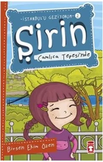 Şirin Çamlıca Tepesinde