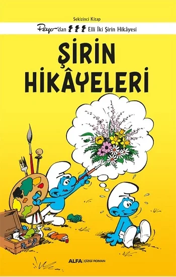 Şirin Hikayeleri - Sekizinci Kitap Peyodan Elli İki Şirin Hikayesi
