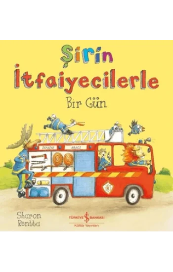 Şirin İtfaiyecilerle Bir Gün
