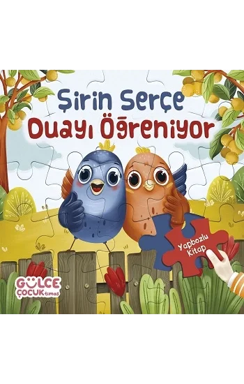 Şirin Serçe Duayı Öğreniyor / Yapbozlu Kitap 4