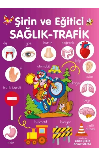 Şirin ve Eğitici Sağlık - Trafik