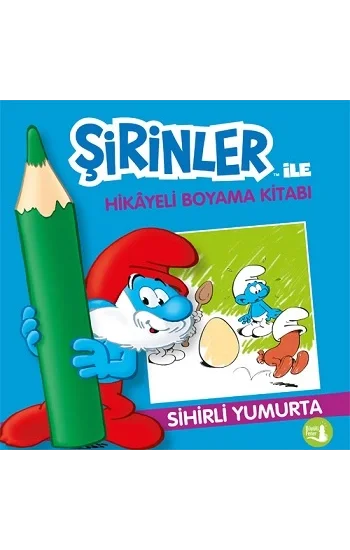 Şirinler İle Hikaye Boyama Kitabı - Sihirli Yumurta