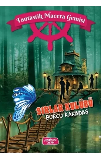 Sırlar Kulübü;Fantastik Macera Gemisi