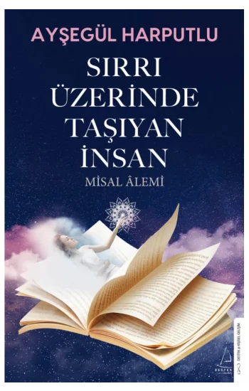 Sırrı Üzerinde Taşıyan İnsan