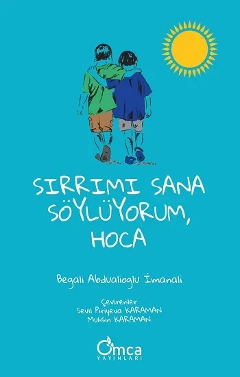 Sırrımı Sana Söylüyorum, Hoca