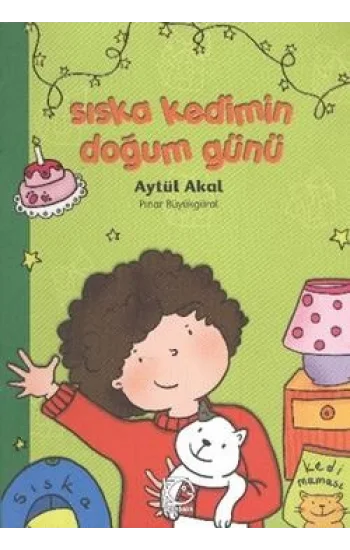Sıska Kedimin Doğum Günü