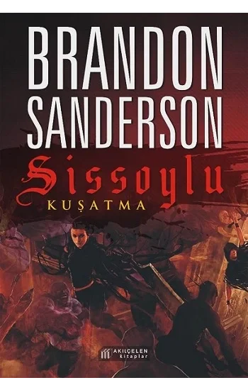 Sissoylu 2 - Kuşatma