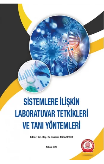 Sistemlere İlişkin Laboratuvar Tetkikleri ve Tanı Yöntemleri