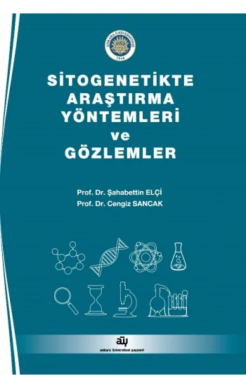 Sitogenetikte Araştırma Yöntemleri ve Gözlemler