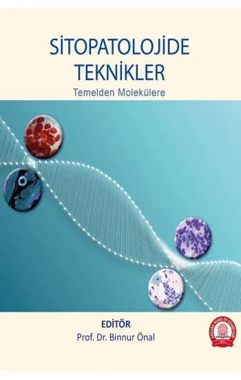 Sitopatolojide Teknikler Temelden Molekülere