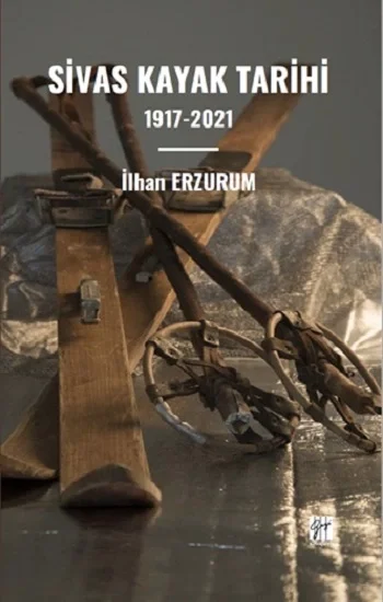 Sivas Kayak Tarihi 1917-2021