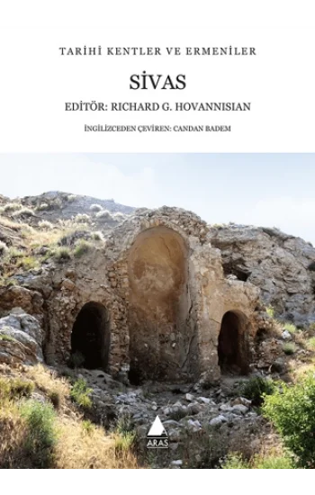Sivas - Tarihi Kentler ve Ermeniler